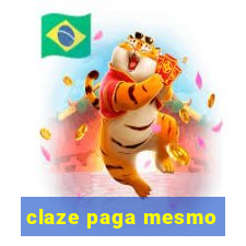 claze paga mesmo